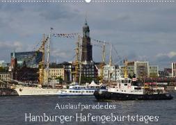 Auslaufparade des Hamburger Hafengeburtstages (Wandkalender 2023 DIN A2 quer)