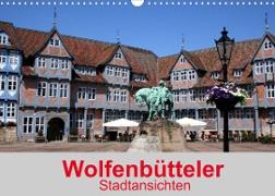 Wolfenbütteler Stadtansichten (Wandkalender 2023 DIN A3 quer)