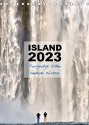 Island 2023 - Einzigartige Natur hautnah erleben (Tischkalender 2023 DIN A5 hoch)