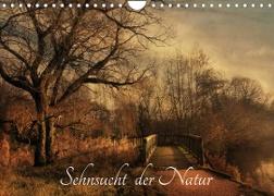 Sehnsucht der Natur (Wandkalender 2023 DIN A4 quer)