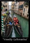 "Venedig ¿ La Romantica" (Wandkalender 2023 DIN A2 hoch)