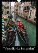 "Venedig ¿ La Romantica" (Wandkalender 2023 DIN A4 hoch)