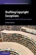 Drafting Copyright Exceptions: From the Law in Books to the Law in Action