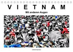 Vietnam - Mit anderen Augen (Tischkalender 2023 DIN A5 quer)