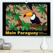Mein Paraguay - Farben Südamerikas (Premium, hochwertiger DIN A2 Wandkalender 2023, Kunstdruck in Hochglanz)