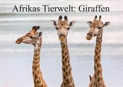 Afrikas Tierwelt: Giraffen (Wandkalender 2023 DIN A2 quer)