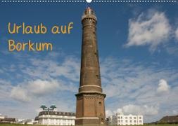 Urlaub auf Borkum (Wandkalender 2023 DIN A2 quer)