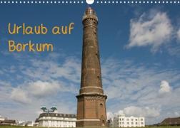 Urlaub auf Borkum (Wandkalender 2023 DIN A3 quer)