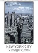 NEW YORK CITY - Vintage Views (Wandkalender 2023 DIN A2 hoch)