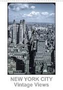 NEW YORK CITY - Vintage Views (Wandkalender 2023 DIN A3 hoch)