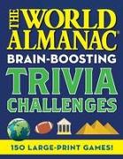 The World Almanac Brain-Boosting Trivia Challenges