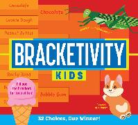 Bracketivity Kids: 32 Choices, One Winner!