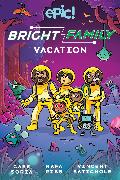 The Bright Family: Vacation