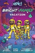 The Bright Family: Vacation: Volume 2