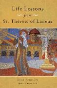 Life Lessons from Therese of Lisieux