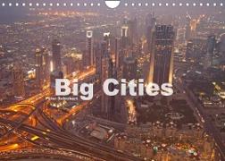 Big Cities (Wandkalender 2023 DIN A4 quer)