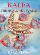 Kalea the Mosaic Sea Turtle