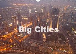 Big Cities (Wandkalender 2023 DIN A3 quer)
