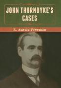 John Thorndyke's Cases