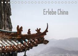 Erlebe China (Tischkalender 2023 DIN A5 quer)