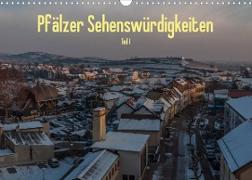 Pfälzer Sehenswürdigkeiten - Teil I (Wandkalender 2023 DIN A3 quer)