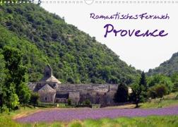 Romantisches Fernweh - Provence (Wandkalender 2023 DIN A3 quer)