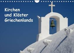 Kirchen und Klöster Griechenlands (Wandkalender 2023 DIN A4 quer)