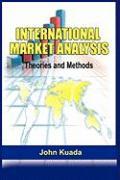 International Market Analysis: Theories and Methods