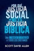 Por Que Justicia Social No Es Justicia Biblica