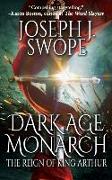 Dark Age Monarch: The Reign of King Arthur