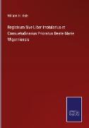 Registrum Sive Liber irrotularius et Consuetudinarius Prioratus Beate Marie Wigorniensis