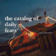 The catalog of daily fears