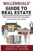 Millennials' Guide to Real Estate