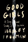 Good Girls: A Story and Study of Anorexia