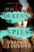 All the Queen's Spies