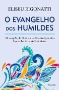 O Evangelho Dos Humildes