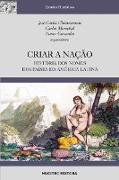 Criar a nação: história dos nomes dos países da América Latina