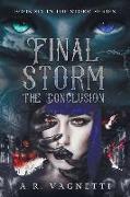 Final Storm... The Conclusion: A Werewolf Vampire Demon Romance