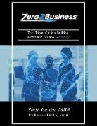 Zero To Business: The Ultimate Guide to Building a Profitable Business God's Way