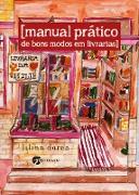 Manual Prático De Bons Modos Em Livrarias