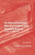 For Nonconformism: Max Horkheimer and Friedrich Pollock