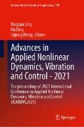 Advances in Applied Nonlinear Dynamics, Vibration and Control -2021