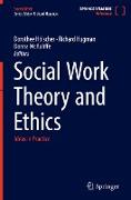 Social Work Theory and Ethics
