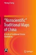 "Nonscientific¿ Traditional Maps of China