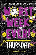 Worst Week Ever! Thursday