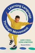 Learning Language Through Movement