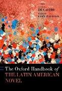 The Oxford Handbook of the Latin American Novel