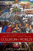 Collision of Worlds