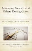 Managing Yourself and Others During Crises