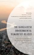 The Bangladesh Environmental Humanities Reader